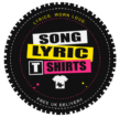 Song Lyric T shirts